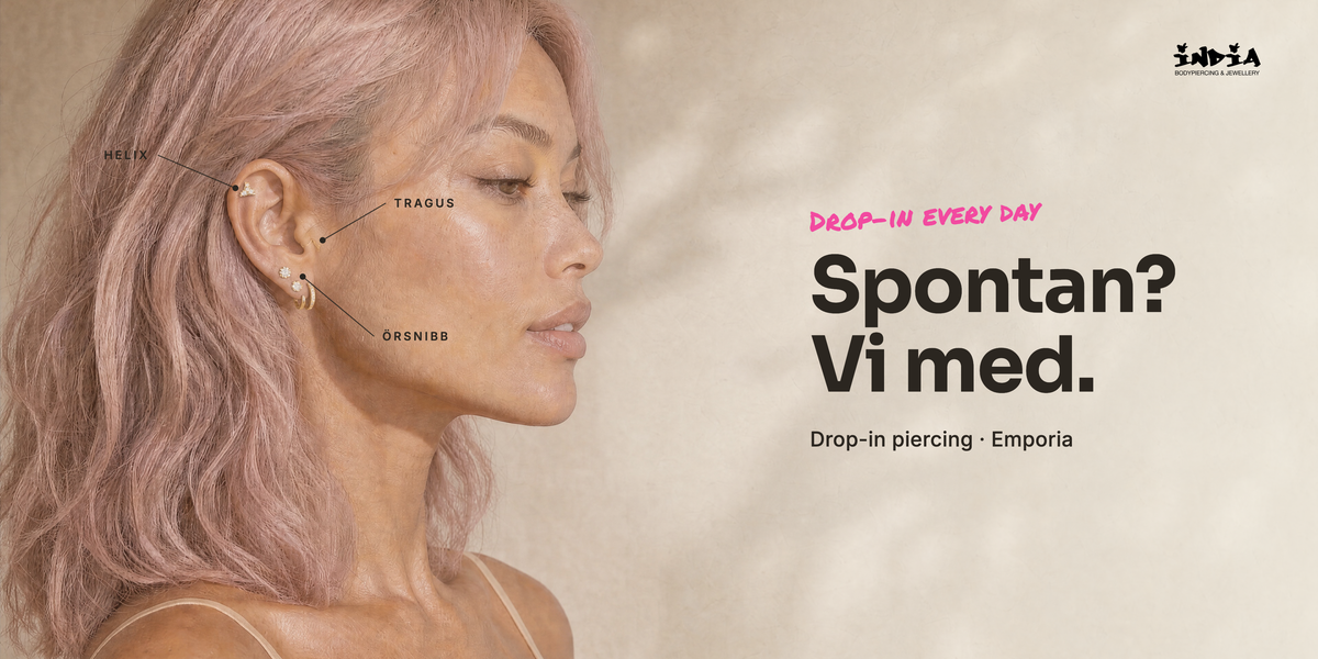 Drop-in every day. Spontan? Vi med. Drop-in piercing på Emporia.